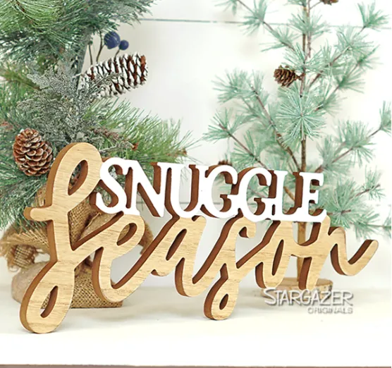 SNUGGLE SEASON SIGN